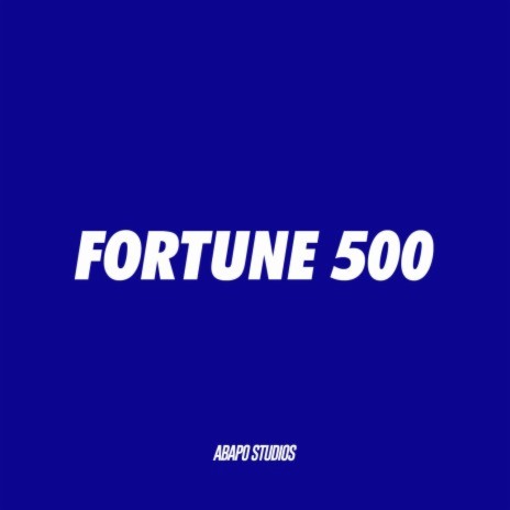 Fortune 500 | Boomplay Music