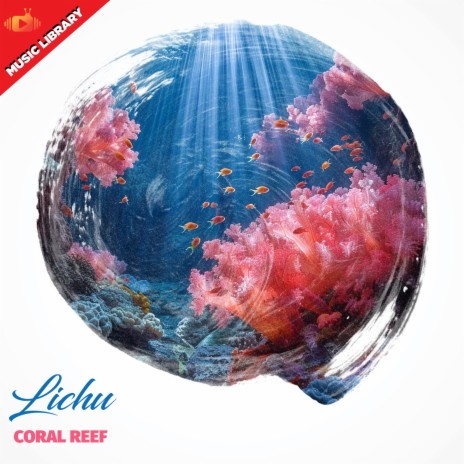 Coral Reef | Boomplay Music