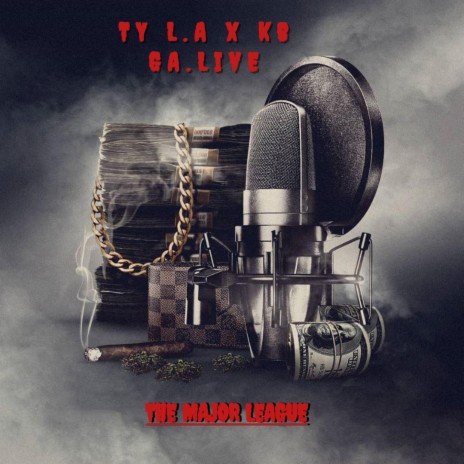 The Major League ft. TY L.A & G.A. LIVE | Boomplay Music