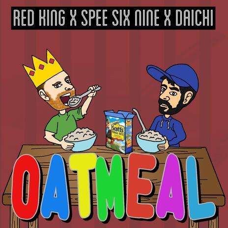 OATMEAL ft. Spee Six Nine | Boomplay Music