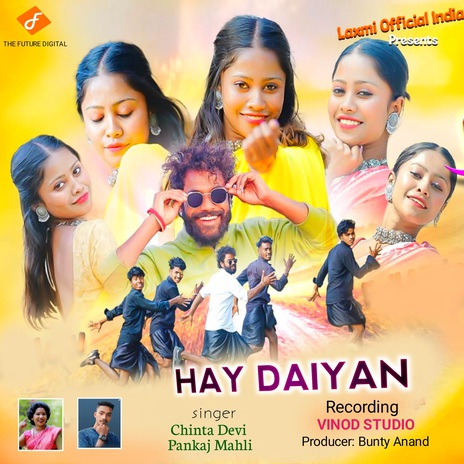 Hay Daiyan ft. Pankaj Mahli | Boomplay Music