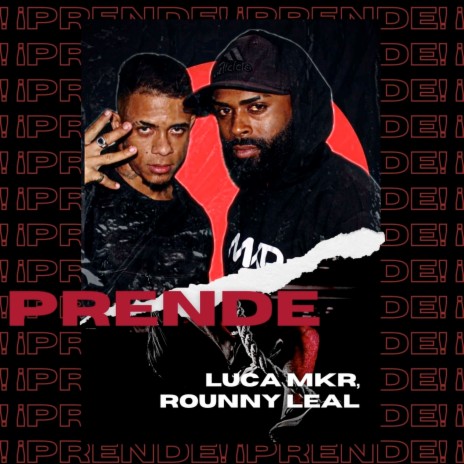 Prende ft. Rounny Leal | Boomplay Music