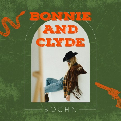 Bonnie and Clyde | Boomplay Music