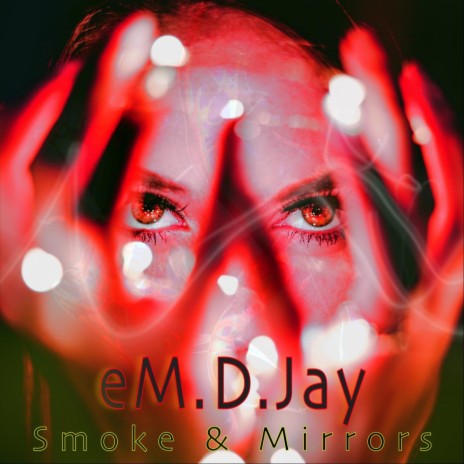 Smoke & Mirrors | Boomplay Music