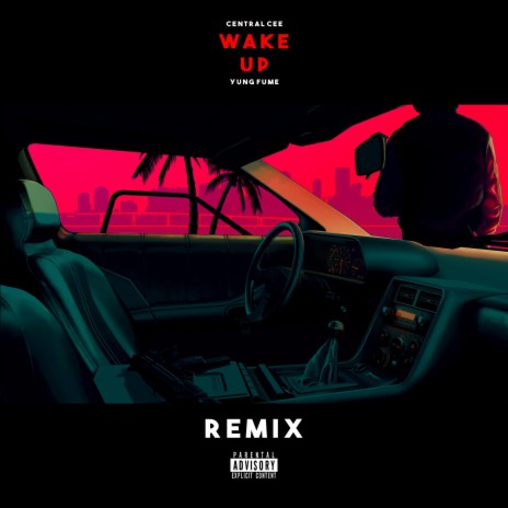 WAKE UP (Yung Fume Remix) ft. Yung Fume | Boomplay Music