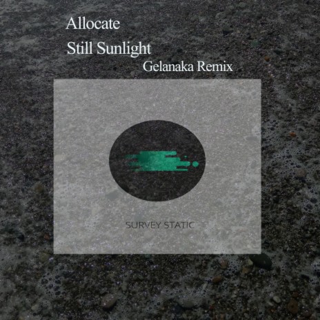 Still Sunlight (Gelanaka Remix)