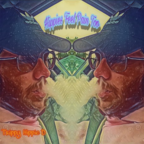 Hippies Feel Pain Too | Boomplay Music