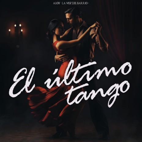 El Último Tango | Boomplay Music