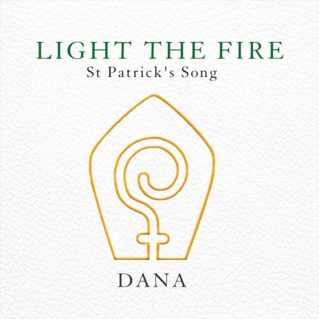 Light the Fire (St. Patrick's Song) | Boomplay Music