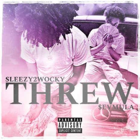 Threw ft. Sleezy2Wocky | Boomplay Music
