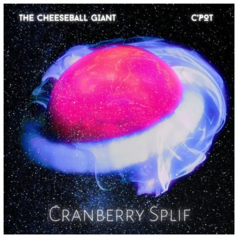 Cranberry Splif (feat. C'Pot) | Boomplay Music