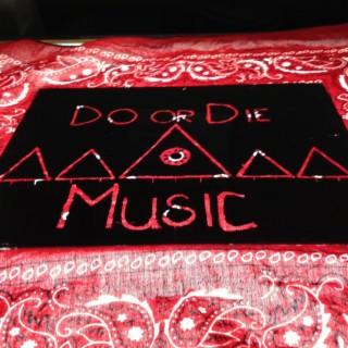 Do or Die Music