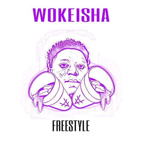 Wokeisha (Freestyle) | Boomplay Music