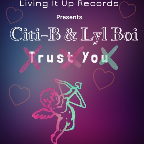 Trust You ft. Lyl Boi | Boomplay Music