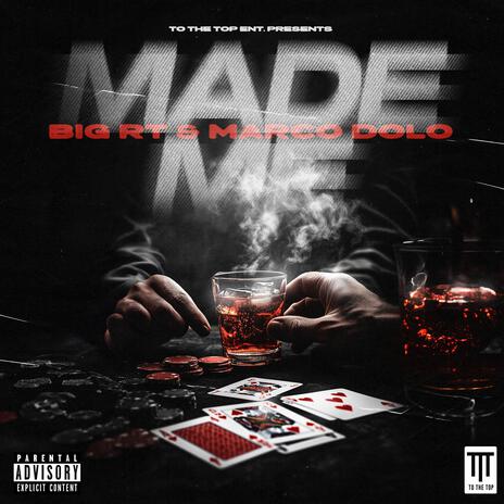 Made Me ft. Marco Dolo | Boomplay Music