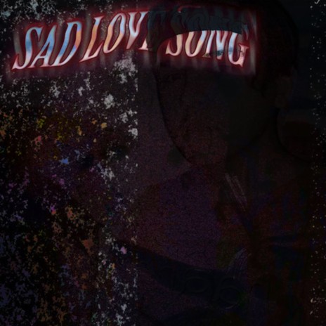 sad love song | Boomplay Music