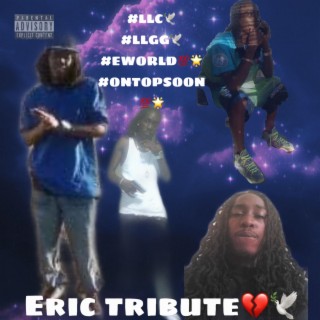 Eric tribute