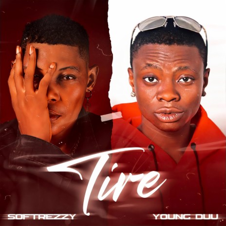 Tire ft. Young Duu | Boomplay Music