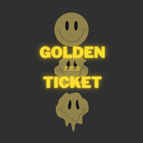 Gølden Ticket | Boomplay Music