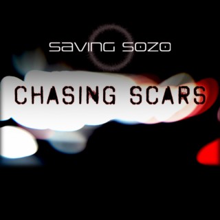 Chasing Scars