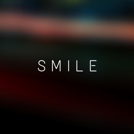 SMILE | Boomplay Music