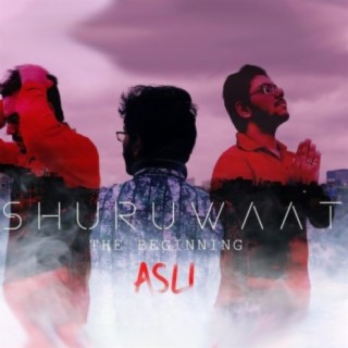 SHURUWAAT (The Begining)