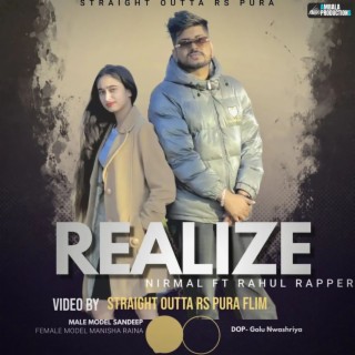 Realize ft. Rahul Rapper