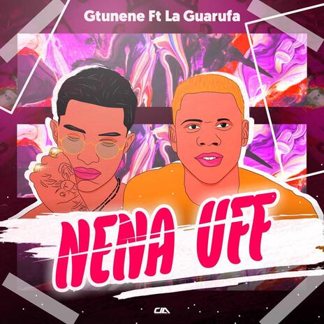 Nena Uff ft. G Tunene | Boomplay Music