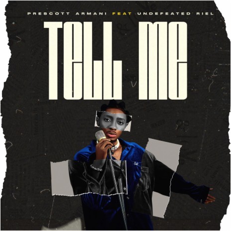 Tell Me ft. Undefeated Riel