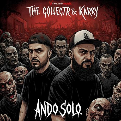 Ando solo ft. The collector | Boomplay Music