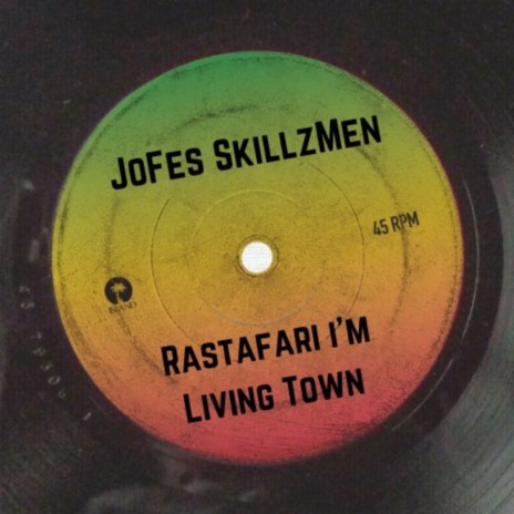 Rastafari I'm Living Town ft. The Wailers | Boomplay Music