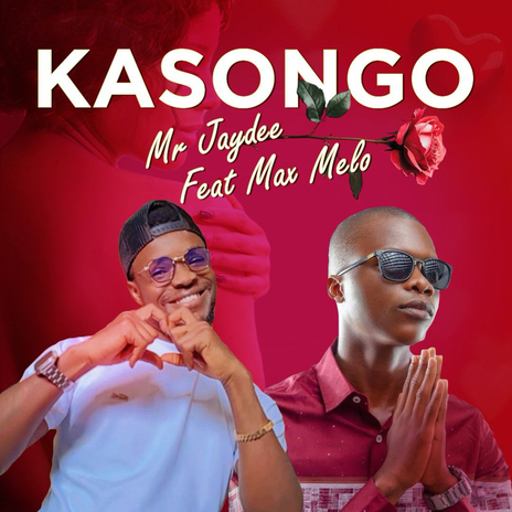 Kasongo ft. Max Melo | Boomplay Music