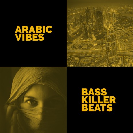 Arabic Vibes | Boomplay Music