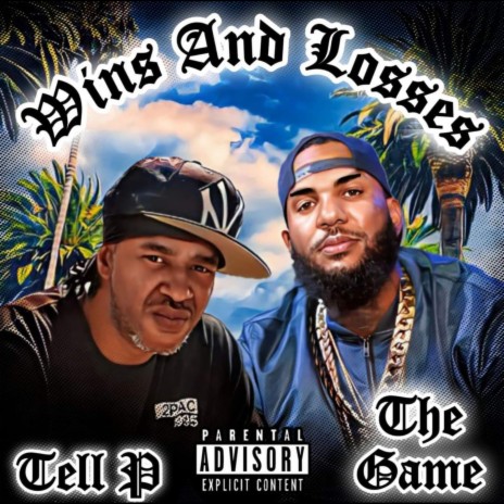 Wins & Losses ft. The Game | Boomplay Music