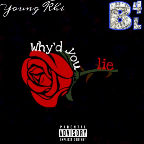 Why'd You Lie?? | Boomplay Music