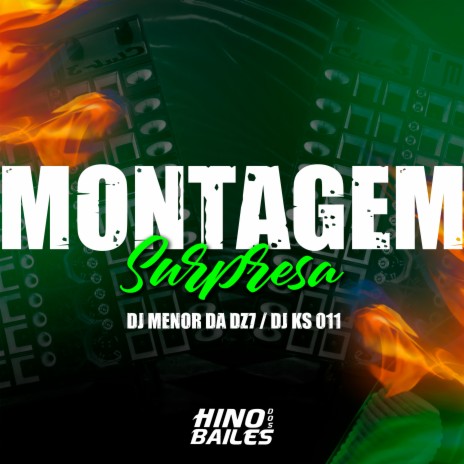 Montagem Surpresa ft. DJ Menor da Dz7 | Boomplay Music