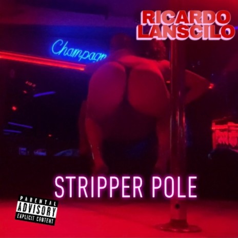 Stripper Pole | Boomplay Music
