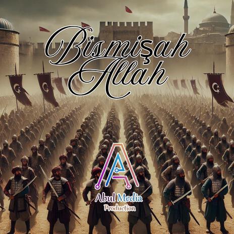 Bismişah Allah | Boomplay Music