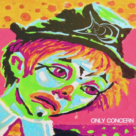 Only Concern | Boomplay Music