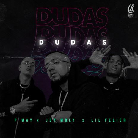 Dudas ft. Lil Felier | Boomplay Music