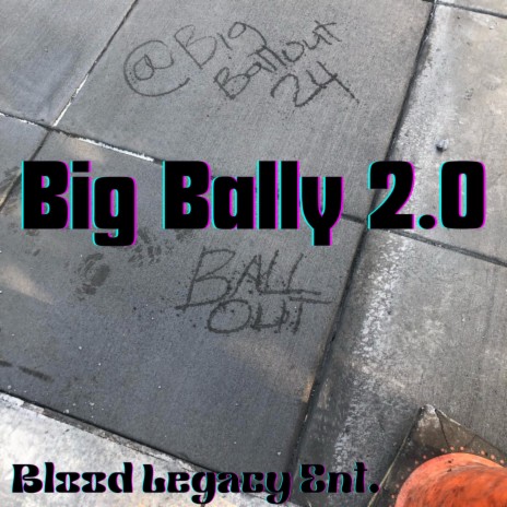 Big Bally 2.0 | Boomplay Music