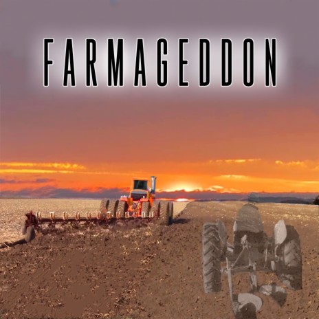 Farmageddon | Boomplay Music