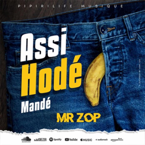 Assi Hodé Mandé | Boomplay Music