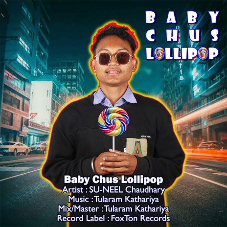 Baby Chus Lollipop | Boomplay Music