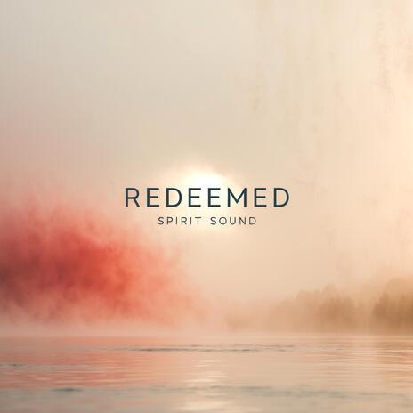 Redeemed | Boomplay Music