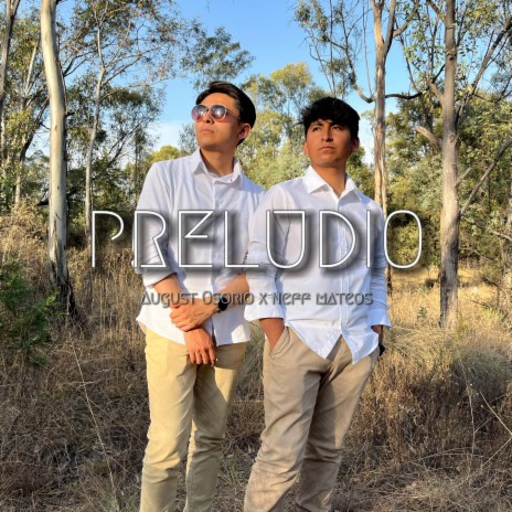 PRELUDIO ft. Neff Mateos | Boomplay Music