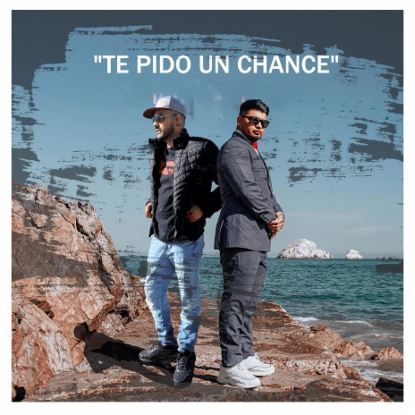 Te Pido un Chance ft. Boss | Boomplay Music