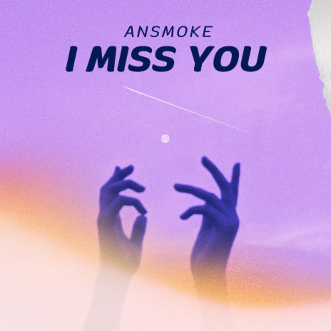 I Miss You | Boomplay Music