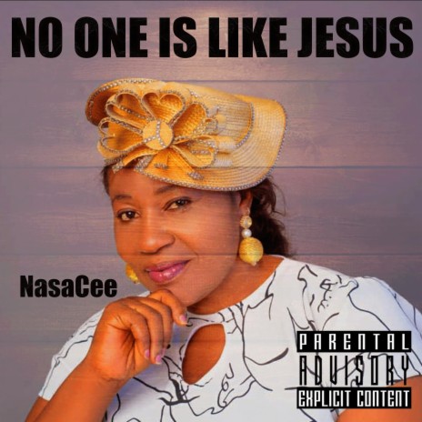 NO ONE IS LIKE JESUS | Boomplay Music