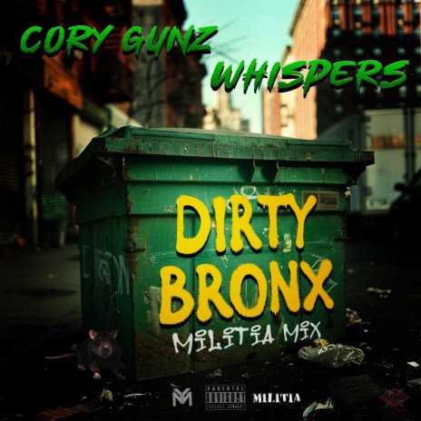 Dirty Bronx Militia Mix ft. Whispers | Boomplay Music